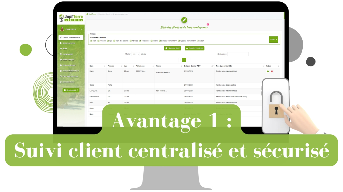 Avantage 1 : Suivi client centralisé et sécurisé