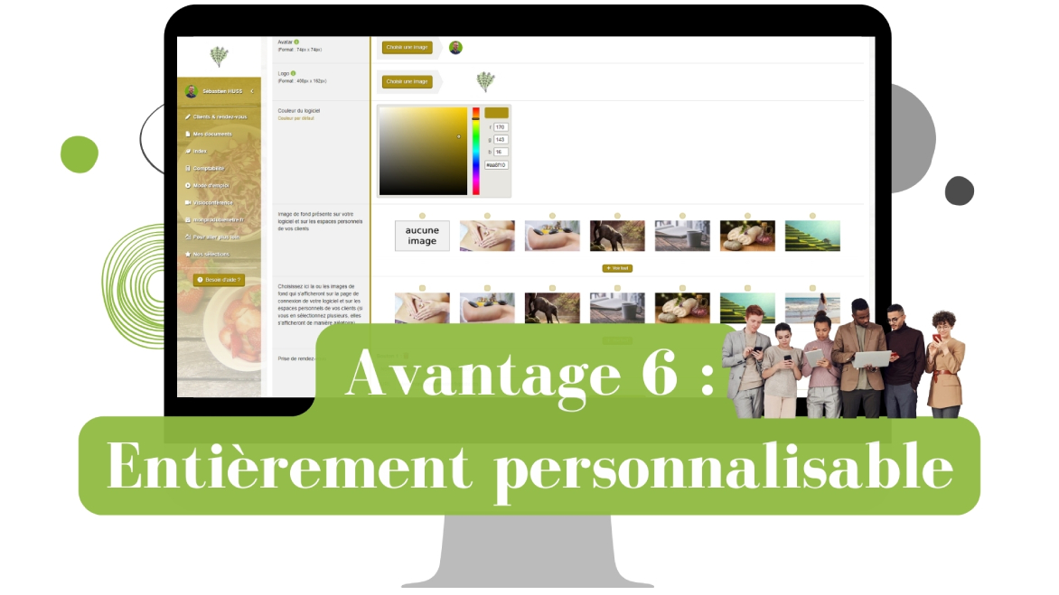 Avantage 6 : Personnalisable